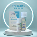 CeraVe Skin Polish - 200ml & 100 Gm
